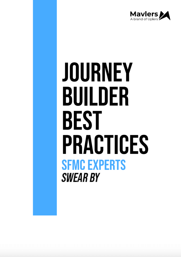 Journey builder best practices by SFMC experts