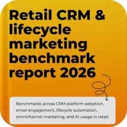 Retail CRM & lifecycle marketing benchmark report 2026 ebook cover