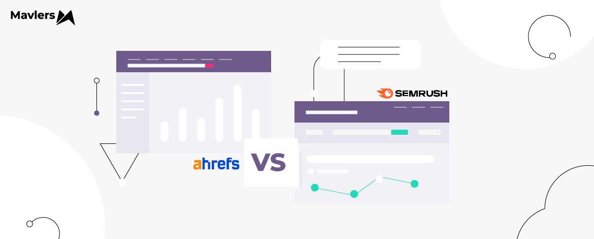 SEMrush vs Ahrefs